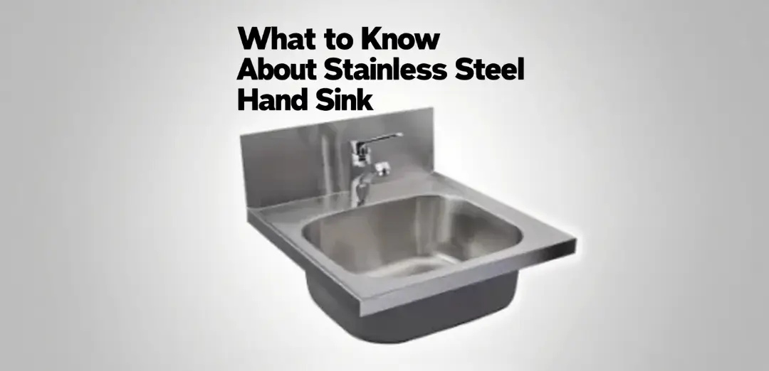 Stainless hand sink durability and easy maintenance