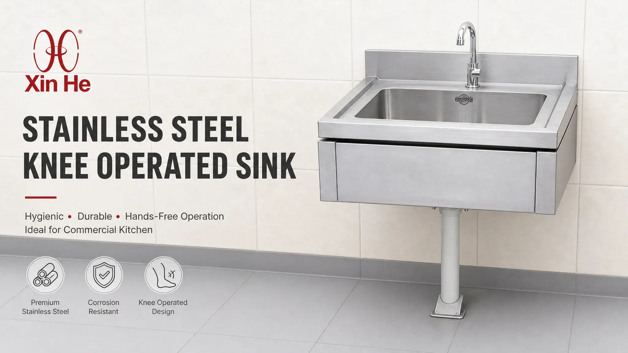 Xinhe wall-mounted stainless steel knee operated sink, a hands-free hygiene station for commercial kitchens